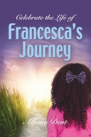 "Francesca's Journey" 1634912853 Book Cover