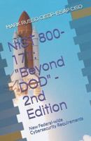 Nist 800-171: Beyond Dod - 2nd Edition: New Federal-Wide Cybersecurity Requirements 1983341460 Book Cover
