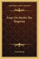 Essay On Merlin The Magician 1017435987 Book Cover