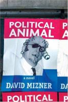 Political Animal 1569473862 Book Cover