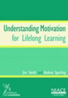 Understanding Motivation for Lifelong Learning 1903107008 Book Cover