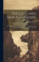 England and New Zealanders: Part 1. Remarks Upon a Despatch From the Right Hon. Earl Grey, to Governor Grey. Dated Dec. 23, 1846 1020248769 Book Cover