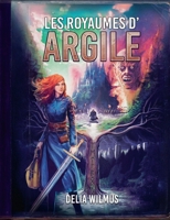 Les Royaumes d'argile (French Edition) 232255801X Book Cover