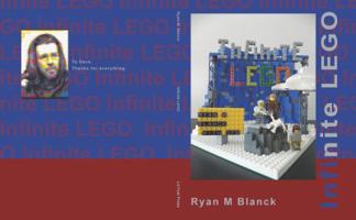 Infinite Lego: Reimagining David Foster Wallace's Infinite Jest Through Lego 1943170134 Book Cover
