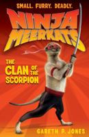 the Clan of the Scorpion Ninja Meerkats 1250016649 Book Cover