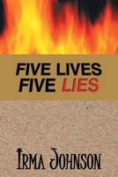 Five Lives Five Lies 1434345386 Book Cover