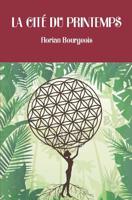 La Cité du Printemps (French Edition) 179511892X Book Cover