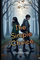 The Simple Choice B0G44S53C5 Book Cover