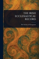 The Irish Ecclesiastical Record 1023210002 Book Cover