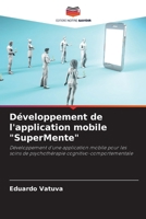 Développement de l'application mobile "SuperMente" (French Edition) 6208296218 Book Cover