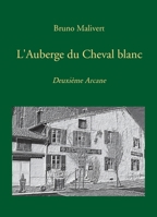 L'Auberge du Cheval blanc (French Edition) B07FVFKLLB Book Cover