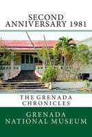 Second Anniversary 1981: The Grenada Chronicles 1523473002 Book Cover