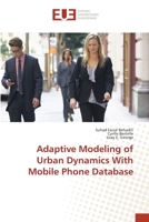 Adaptive Modeling of Urban Dynamics With Mobile Phone Database 3639546458 Book Cover