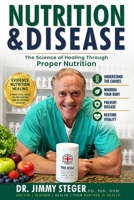 Nutrition & Disease: The Science of Healing Through Proper Nutrition B0HFKNSNRM Book Cover