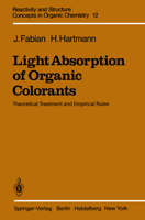 Light Absorption of Organic Colorants: Theoretical Treatment and Empirical Rules 3642675891 Book Cover