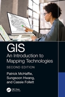 GIS: An Introduction to Mapping Technologies, Second Edition 1032308974 Book Cover