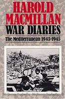 War diaries: Politics and war in the Mediterranean, January 1943-May 1945 0333394046 Book Cover