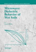 Microwave Dielectric Behaviour of Wet Soils 1402032714 Book Cover