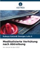 Medikalisierte Verhütung nach Abtreibung 6205600412 Book Cover
