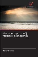Historyczny rozwój formacji slonecznej (Polish Edition) 6209032060 Book Cover