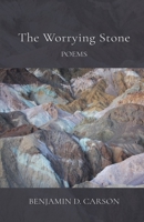 The Worrying Stone: Poems B0F9P39VHB Book Cover