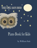 The Owl Says Hoo Piano Book for Kids B09JRTT74J Book Cover