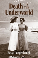Death in the Underworld 1684922348 Book Cover