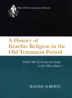 Otl a History of Israelite Religion, Volume 2 (Old Testament Library) 0664227201 Book Cover