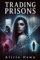 Trading Prisons B0FCBTQV5Y Book Cover