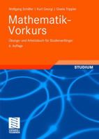 Mathematik-Vorkurs: Ubungs- Und Arbeitsbuch Fur Studienanfanger 3815420385 Book Cover