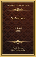 No Medium 1379224403 Book Cover