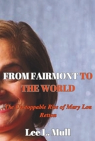 From Fairmont to the World: The Unstoppable Rise of Mary Lou Retton B0CKZFKPQN Book Cover