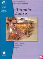 Antonio Lauro: Works for Guitar, Volume 4 2843944015 Book Cover