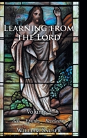 Learning from the Lord: Volume 2 Acts-Epistles-Revelation B0H5SVD5NP Book Cover