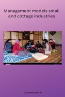 Management models small and cottage industries 6881374941 Book Cover