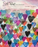 Still Point Arts Quarterly: Summer 2021: The Art of Isolation, Finding a Silver Lining in the Pandemic Response 195165188X Book Cover