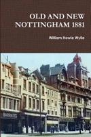 Old and New Nottingham 1881 0244768560 Book Cover
