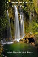 Walking in Your Destiny Devotional 1540578585 Book Cover