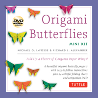 Origami Butterflies Mini Kit: Fold Up a Flutter of Gorgeous Paper Wings! [Origami Kit with Book, DVD, 40 Papers] 4805312785 Book Cover
