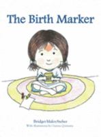 The Birth Marker 0578452111 Book Cover