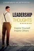 Leadership Thoughts: Inspire Yourself Inspire Others 1628650516 Book Cover