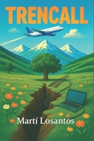 Trencall (Catalan Edition) B0F5QH1D3H Book Cover