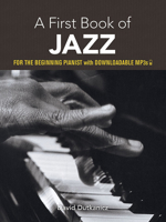 A First Book of Jazz: For The Beginning Pianist with Downloadable MP3s 0486481301 Book Cover