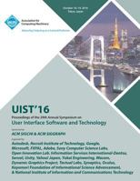 UIST 16 ACM Symposium on User Interface Software and Technology 145034710X Book Cover