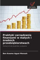 Praktyki zarzadzania finansami w malych i srednich przedsiebiorstwach (Polish Edition) 6209920144 Book Cover