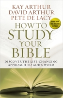 How to Study Your Bible 0736905448 Book Cover