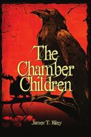 The Chamber Children 057818768X Book Cover