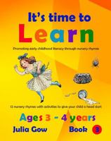 Early Childhood Literacy through Nursery Rhymes: Ages 3 - 4 years 0994181922 Book Cover