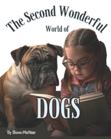 The Second Wonderful World of Dogs B0BZF8S3RT Book Cover