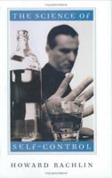 The Science of Self-Control 0674013573 Book Cover